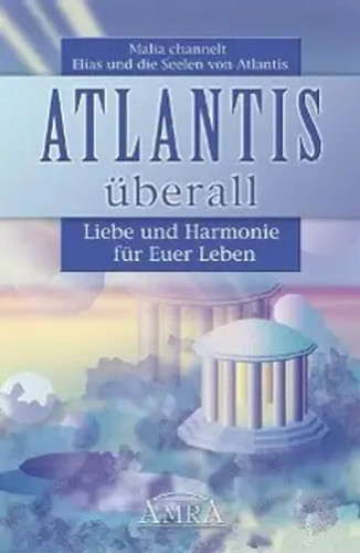 Atlantis überall liebe und - atlantis,